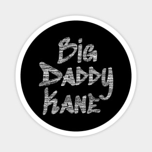 Big Daddy Kane Magnet